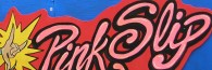 PinkSlip